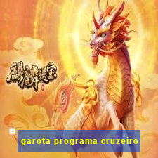 garota programa cruzeiro